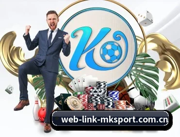 mk体育官网入口 APP 深度功能
